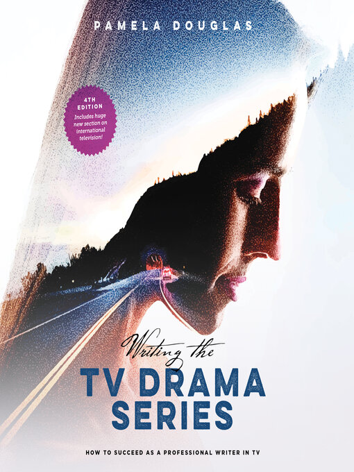 Title details for Writing the TV Drama Series by Pamela Douglas - Available